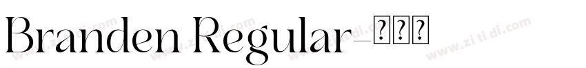 Branden Regular字体转换